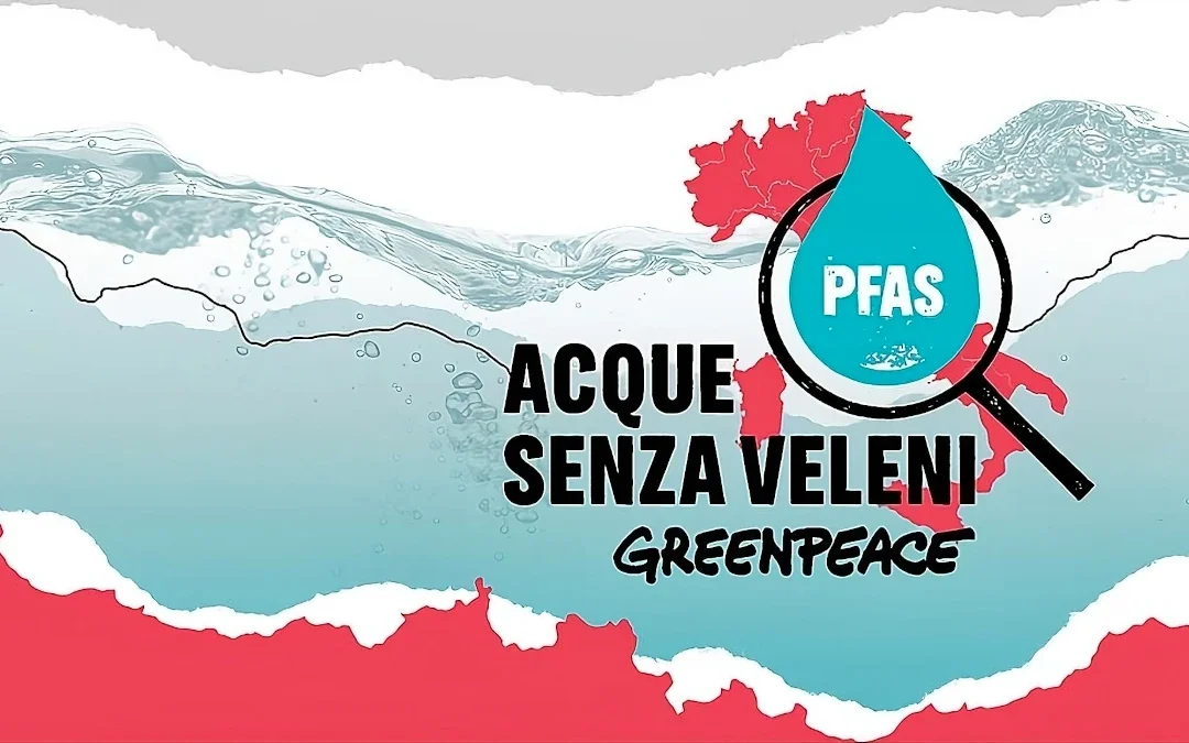 Report Greenpeace: PFAS nelle acque potabili italiane, dati allarmanti e soluzioni possibili